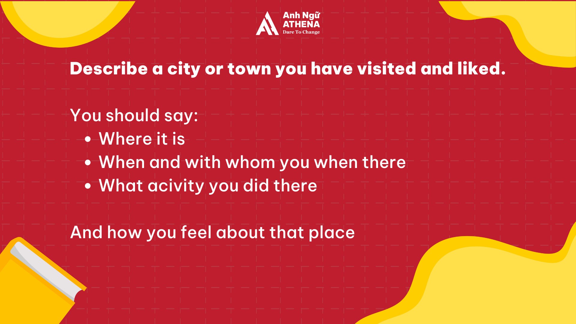 Chủ đề Describe a place - IELTS Speaking Part 2